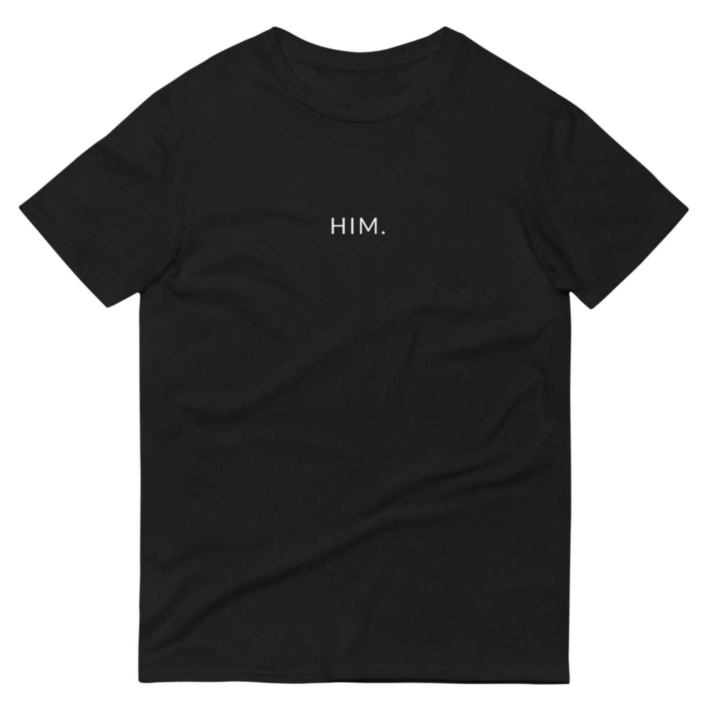 I'm Him 916 Tee